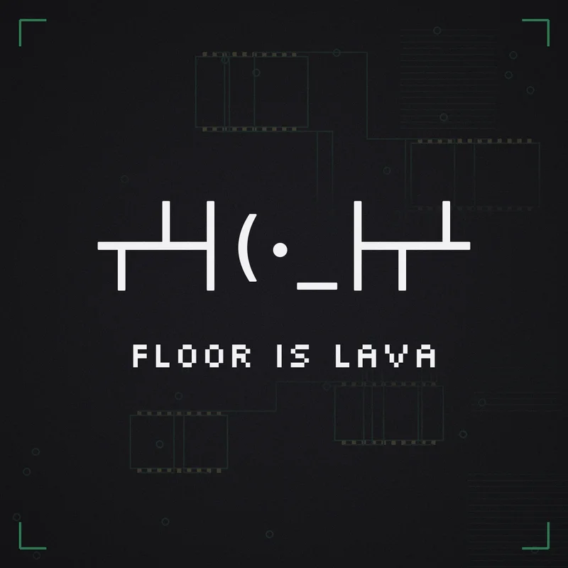 ┬┴┤(・_├┬┴ Floor is lava