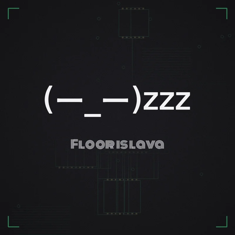 (ー_ー)zzz Floor is lava