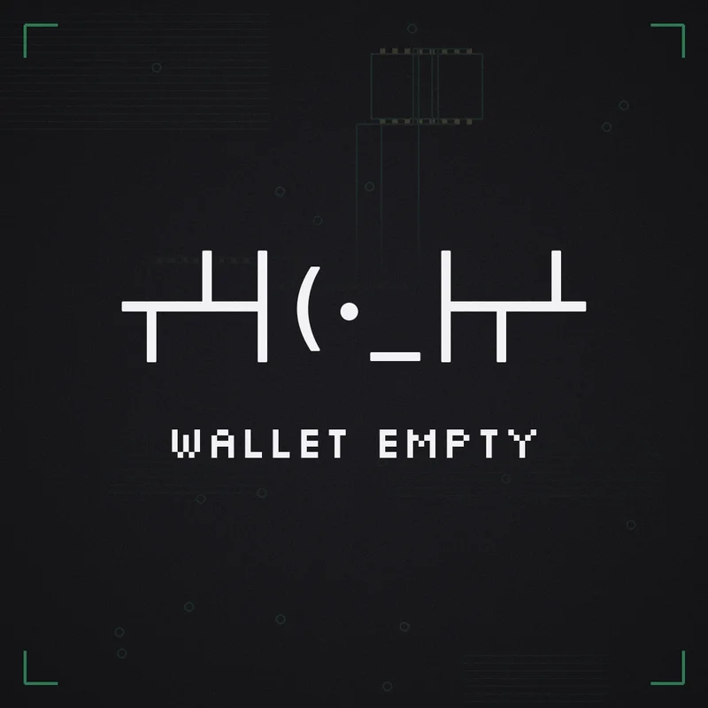 ┬┴┤(・_├┬┴ Wallet empty