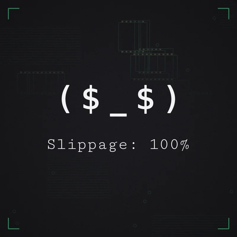 ( $ _ $ ) Slippage: 100%
