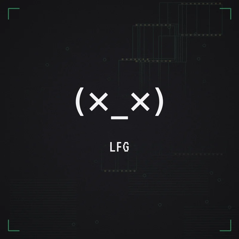 (×_×) LFG