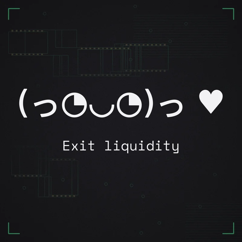 (っ◔◡◔)っ ♥ Exit liquidity