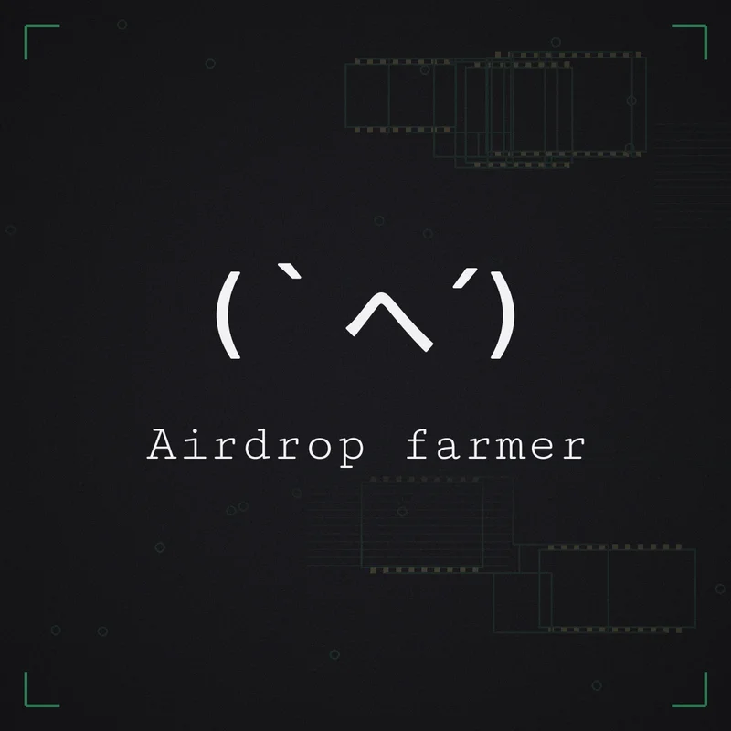 (`へ´) Airdrop farmer