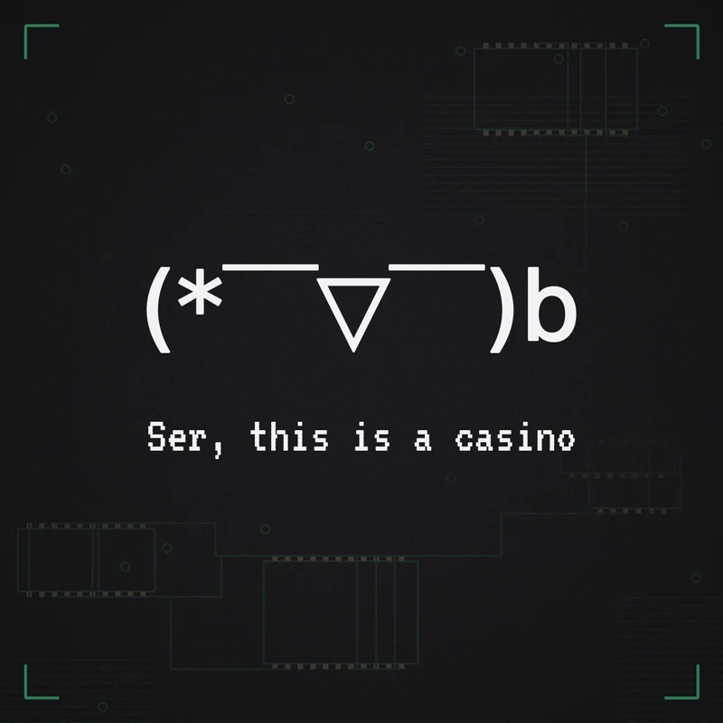 (* ̄▽ ̄)b Ser, this is a casino