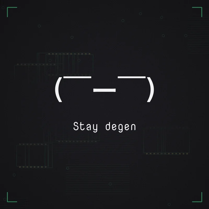 ( ̄ー ̄) Stay degen