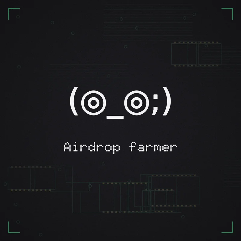 (◎_◎;) Airdrop farmer
