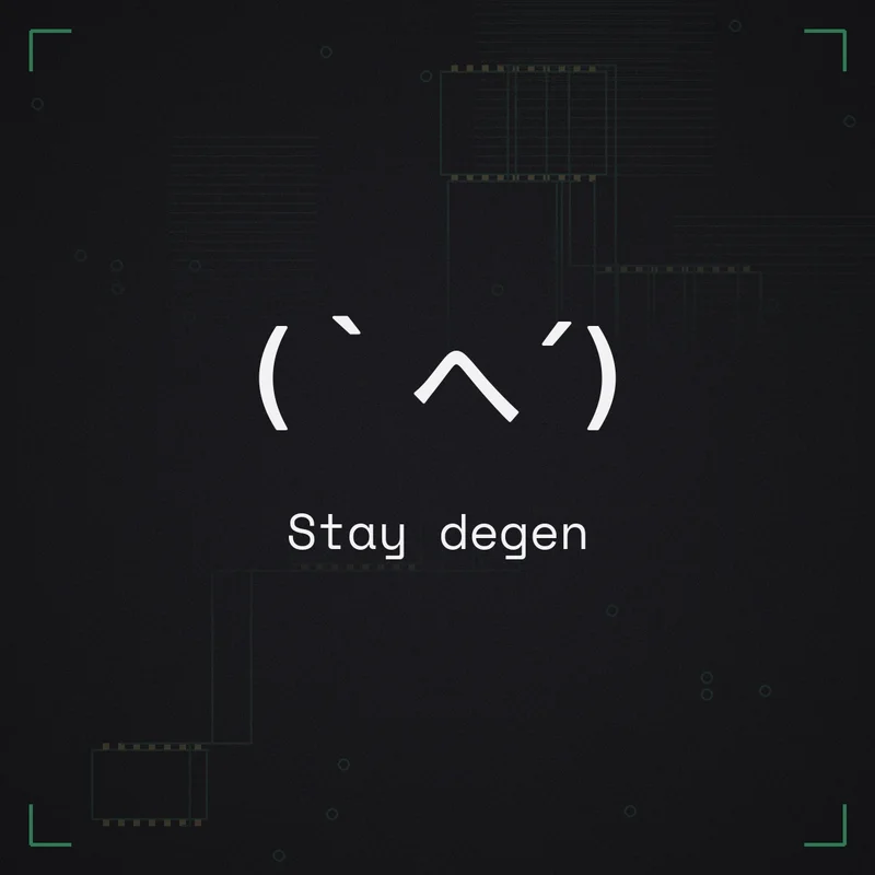 (`へ´) Stay degen