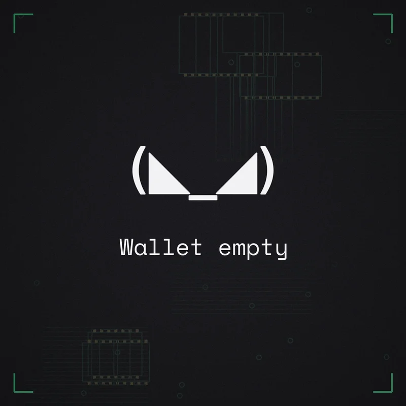 (◣_◢) Wallet empty
