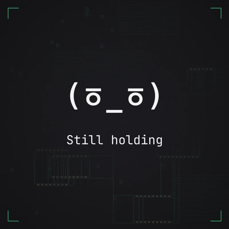 (ㆆ_ㆆ) Still holding
