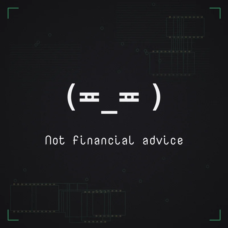 (≖_≖ ) Not financial advice
