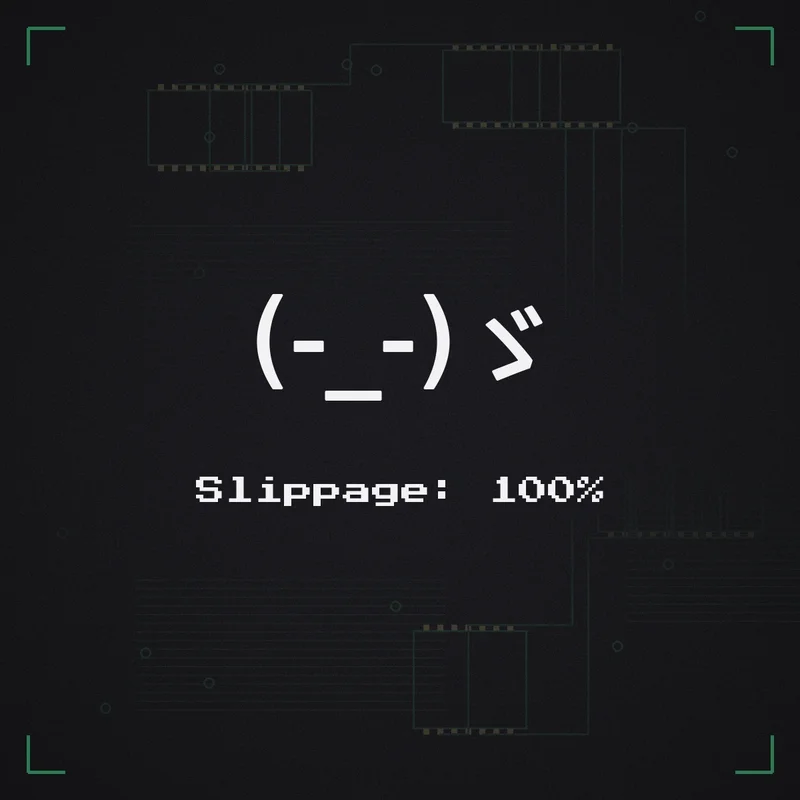 (-_-)ゞ Slippage: 100%