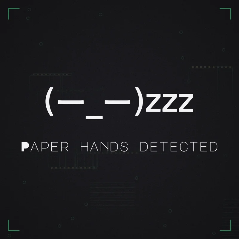 (ー_ー)zzz Paper hands detected