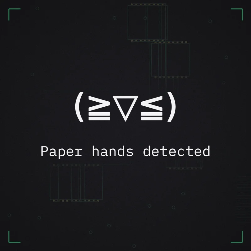 (≧▽≦) Paper hands detected