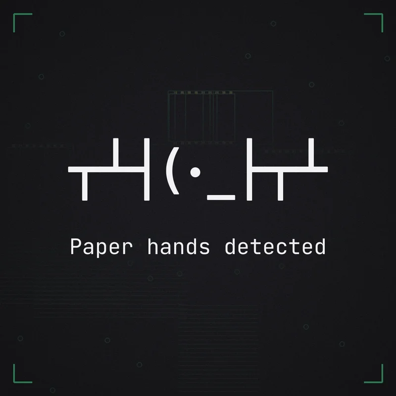 ┬┴┤(・_├┬┴ Paper hands detected