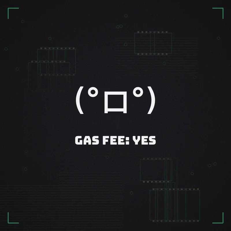 (°ロ°) Gas fee: yes