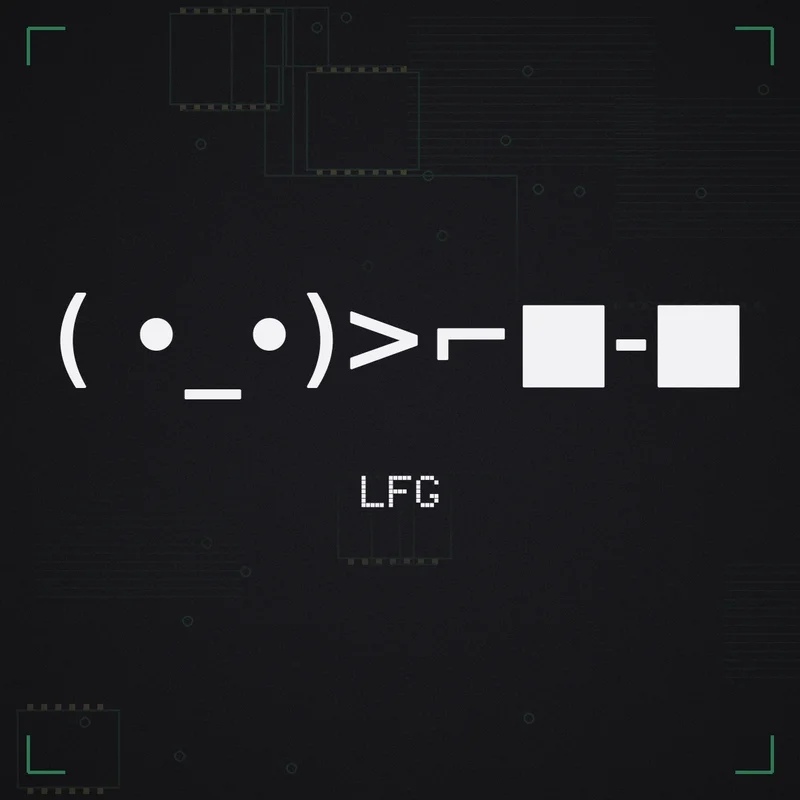 ( •_•)>⌐■-■ LFG