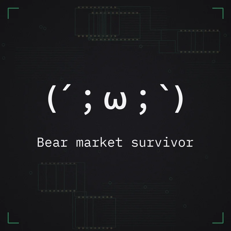 (´;ω;`) Bear market survivor