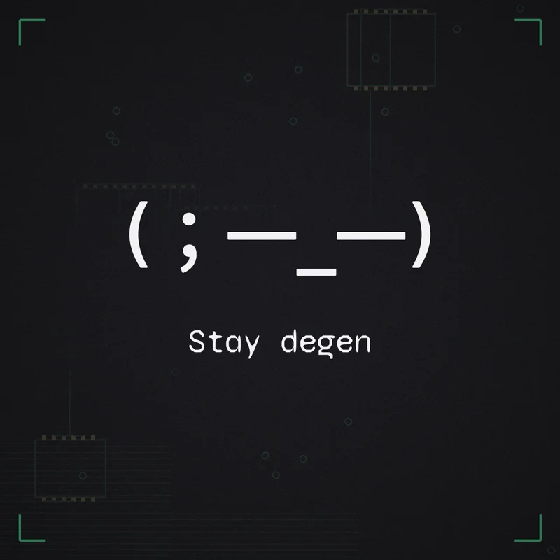(;一_一) Stay degen