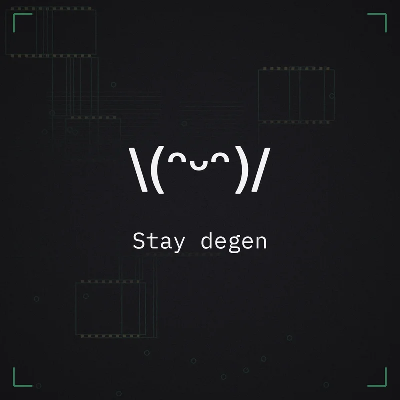 \(ᵔᵕᵔ)/ Stay degen