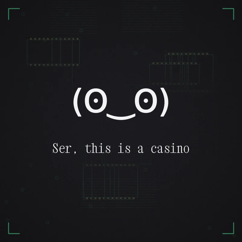 (ʘ‿ʘ) Ser, this is a casino