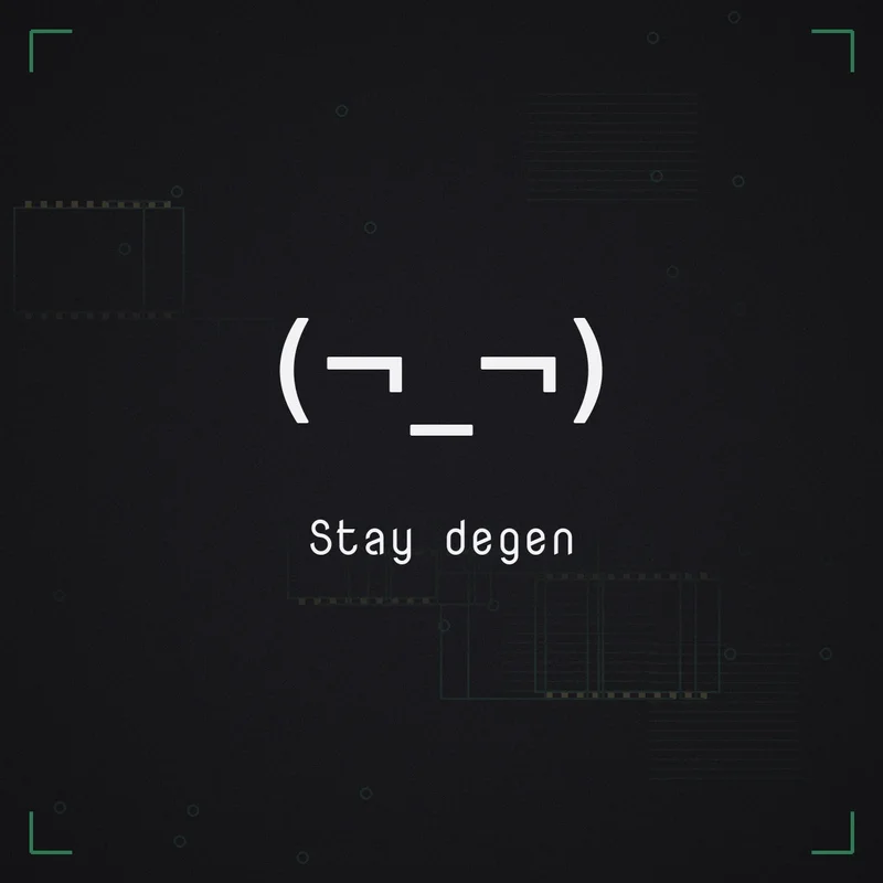 (¬_¬) Stay degen