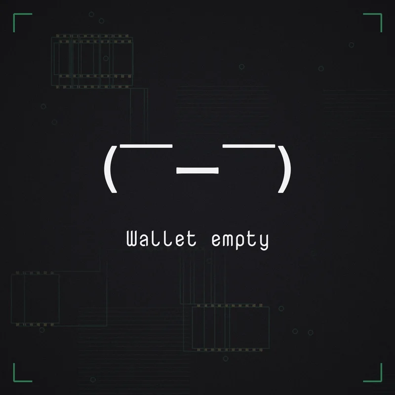 ( ̄ー ̄) Wallet empty