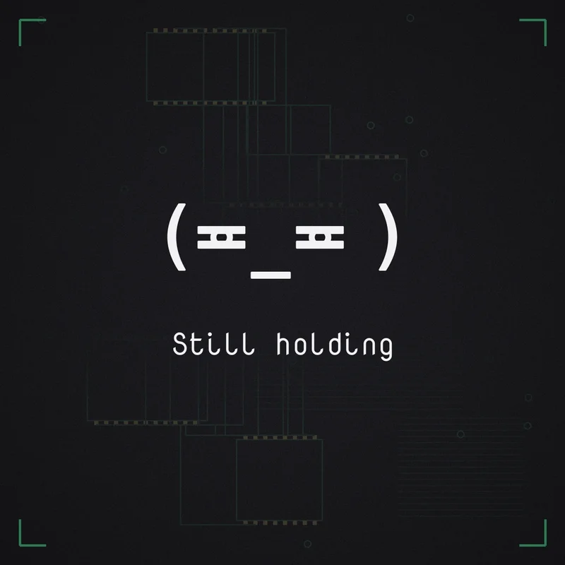 (≖_≖ ) Still holding