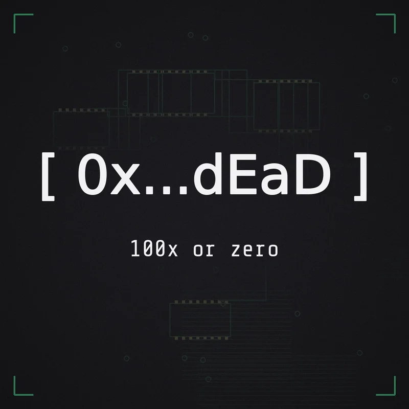 [ 0x...dEaD ] 100x or zero