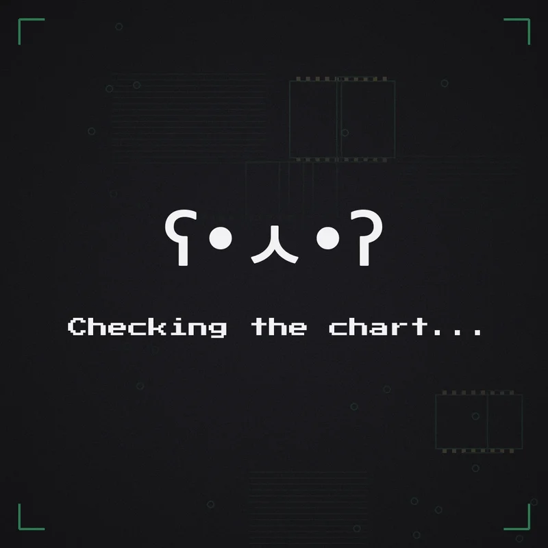 ʕ•ㅅ•ʔ Checking the chart...