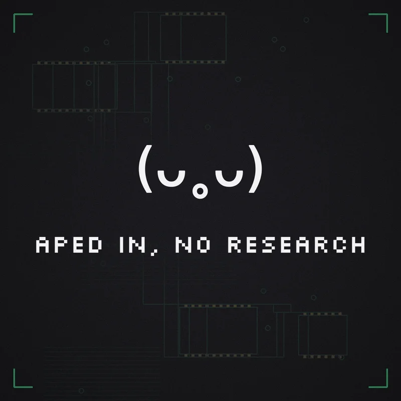 (ᴗ˳ᴗ) Aped in, no research