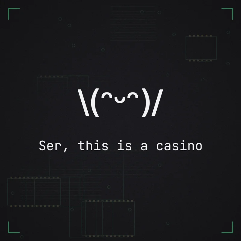 \(ᵔᵕᵔ)/ Ser, this is a casino