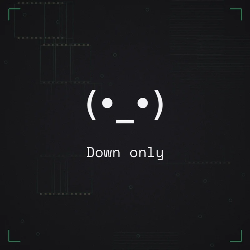 (•_•) Down only