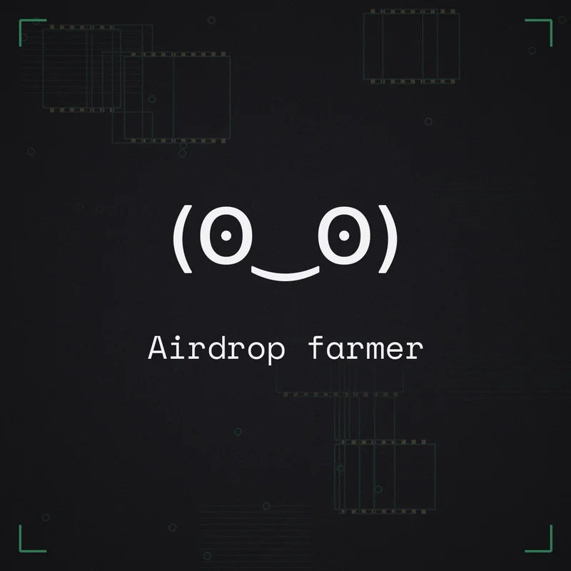 (ʘ‿ʘ) Airdrop farmer