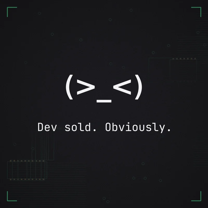 (>_<) Dev sold. Obviously.