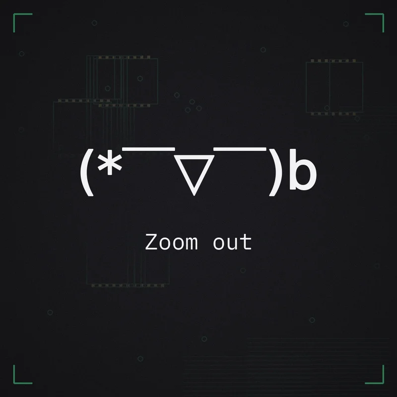 (* ̄▽ ̄)b Zoom out