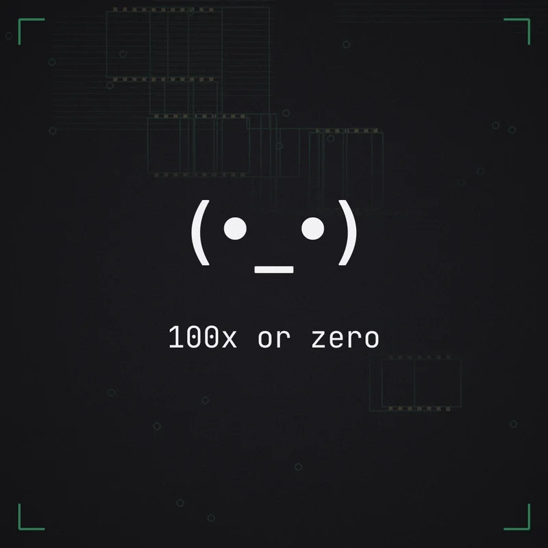 (•_•) 100x or zero