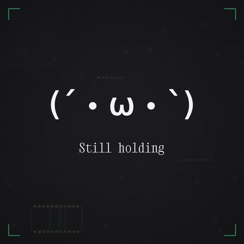 (´・ω・`) Still holding
