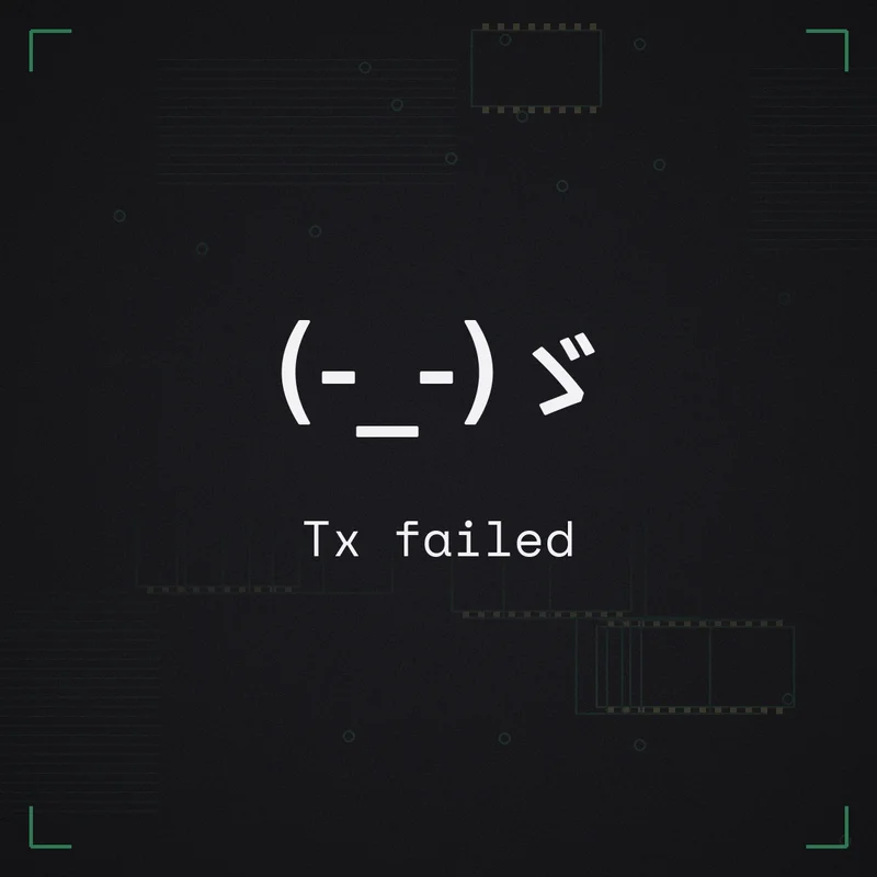 (-_-)ゞ Tx failed