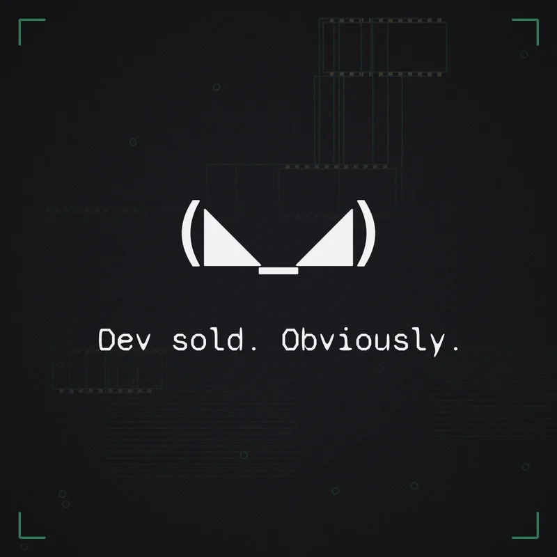 (◣_◢) Dev sold. Obviously.