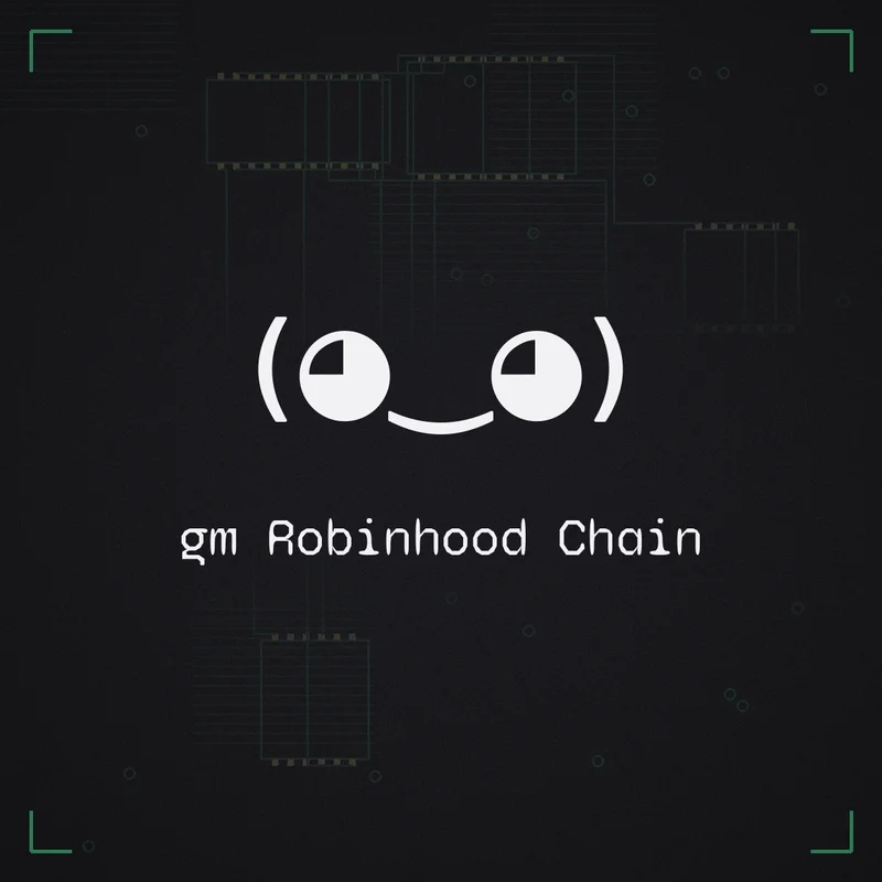 (◕‿◕) gm Robinhood Chain