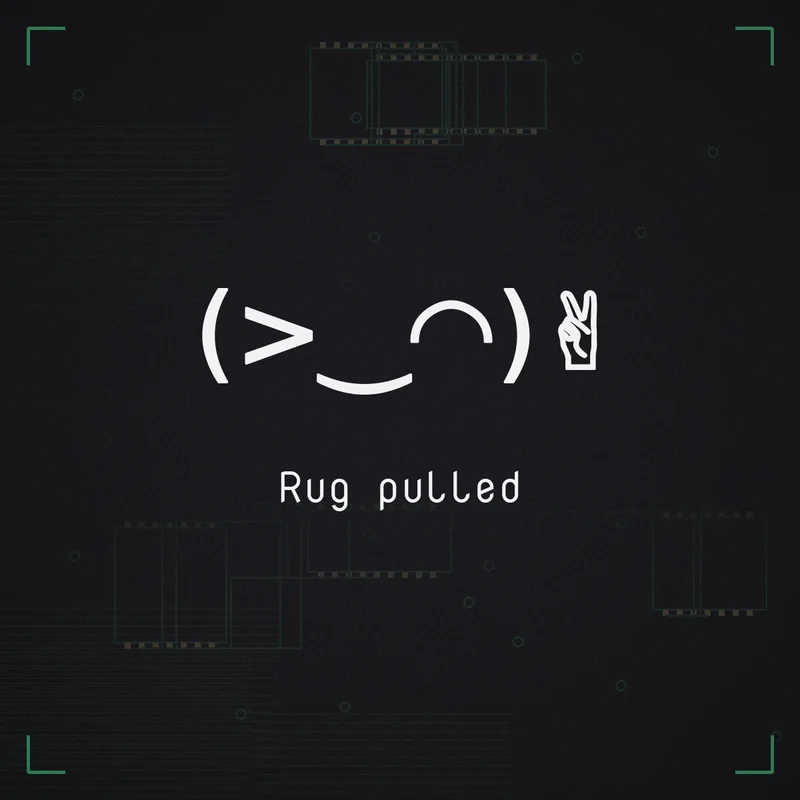 (>‿◠)✌ Rug pulled