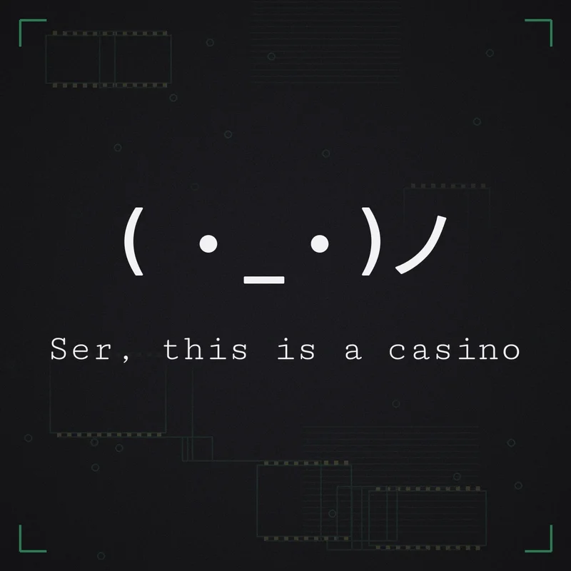 ( ・_・)ノ Ser, this is a casino