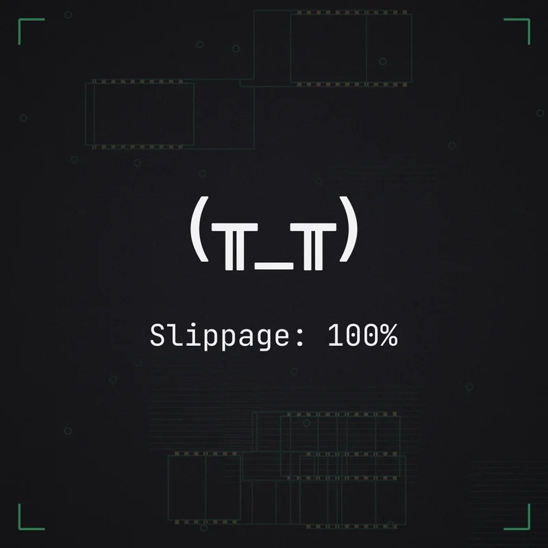 (╥_╥) Slippage: 100%
