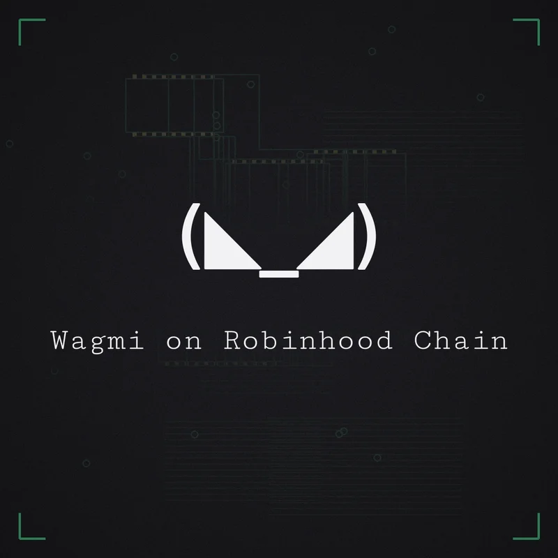(◣_◢) Wagmi on Robinhood Chain