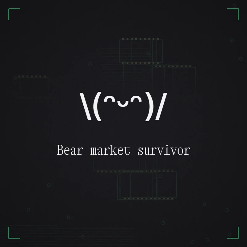 \(ᵔᵕᵔ)/ Bear market survivor