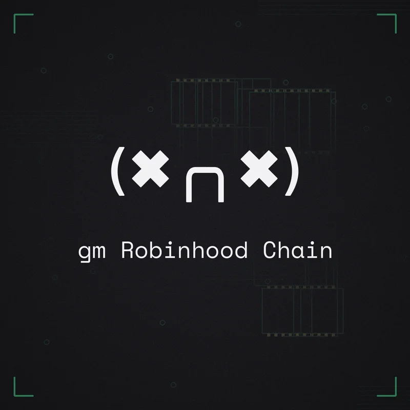 (✖╭╮✖) gm Robinhood Chain