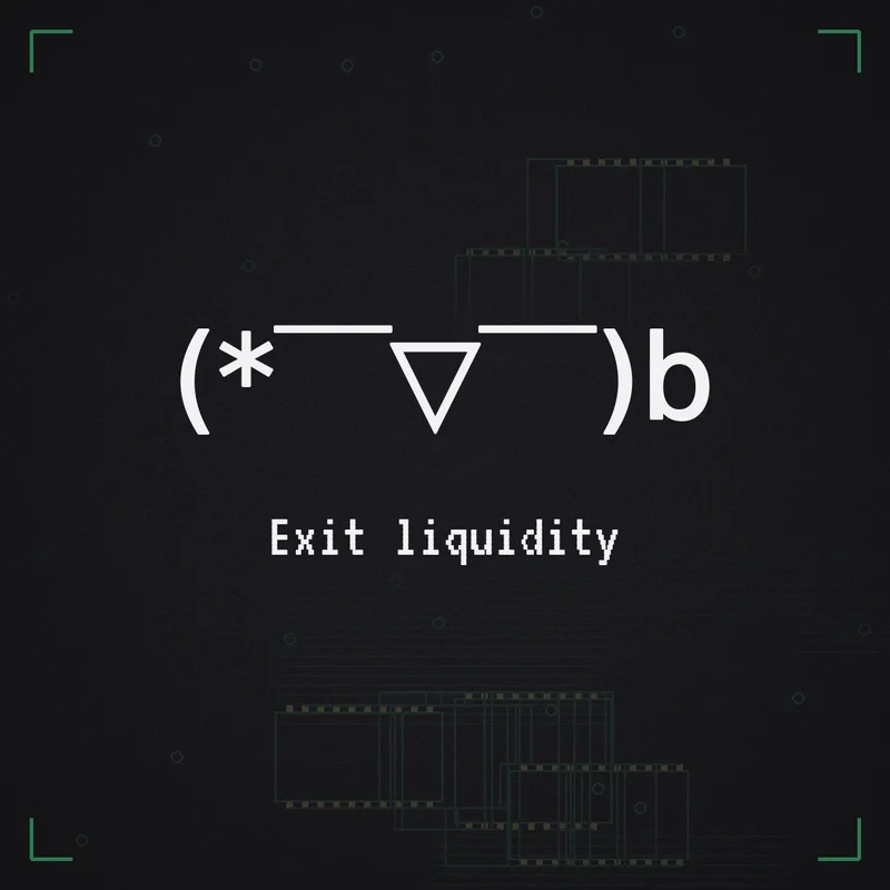 (* ̄▽ ̄)b Exit liquidity