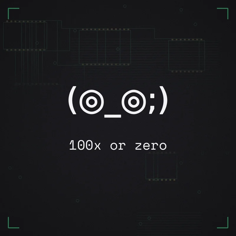 (◎_◎;) 100x or zero