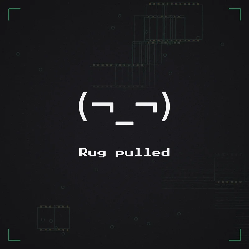 (¬_¬) Rug pulled